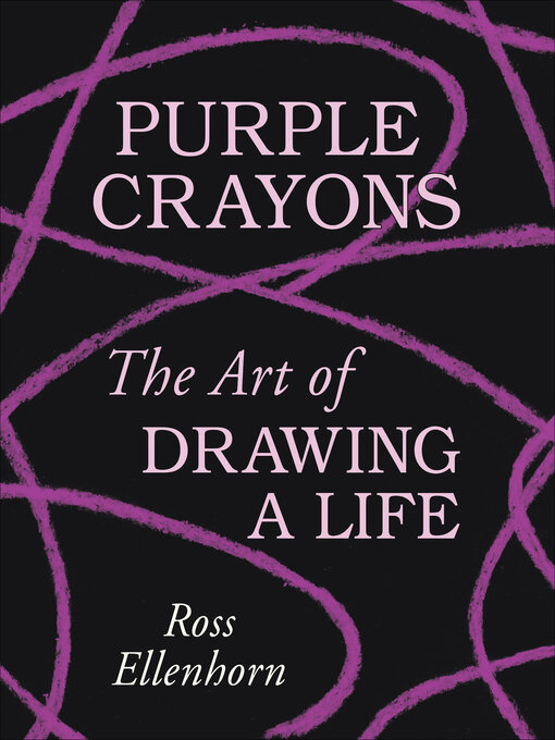 Title details for Purple Crayons by Ross Ellenhorn - Available